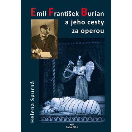 Přednáška: Emil František Burian a jeho cesty za operou