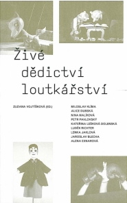 Akademie múzických umění v Praze ve spolupráci s Muzeem loutkářských kultur Chrudim vydaly kolektivní publikaci Živé dědictví loutkářství