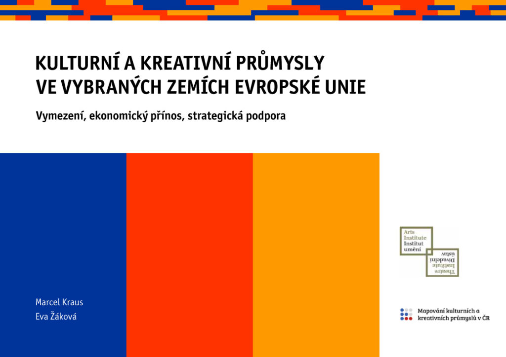 Kulturní a kreativní průmysly ve vybraných zemích Evropské unie