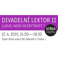 Střed zájmu: Divadelní lektor – luxus, nebo nezbytnost?
