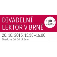 Střed zájmu: Divadelní lektor v Brně (20. 10. 2015)