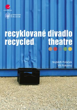 Vyšla kniha Recyklované divadlo