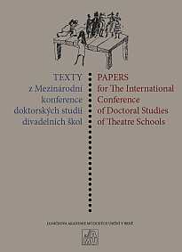 Texty z Mezinárodní konference doktorských studií divadelních škol – publikace