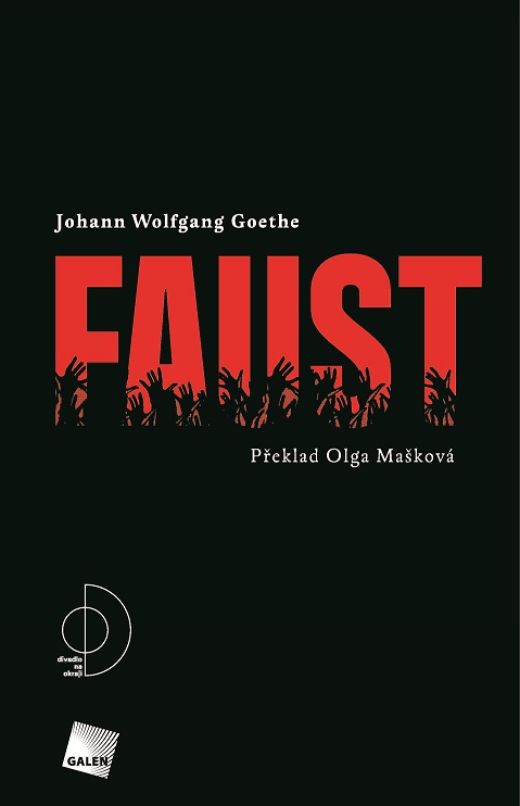 Faust v překladu Olgy Maškové vychází poprvé knižně