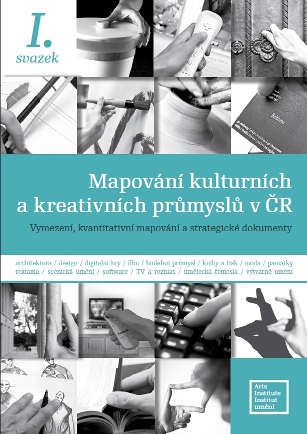 Publikace Mapování kulturních a kreativních průmyslů v ČR – I. svazek přináší definici KKP, makroekonomický pohled včetně statistik a analýzu strategických dokumentů