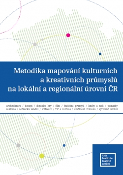 Institut umění – Divadelní ústav vydává certifikovanou metodiku mapování kulturních a kreativních průmyslů na lokální a regionální úrovni ČR