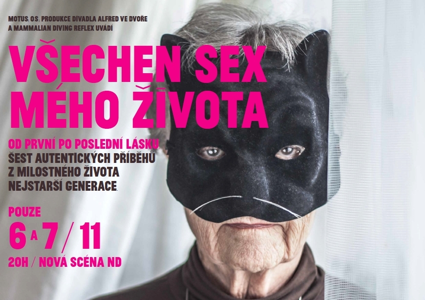 Projekt Všechen sex mého života představí šest autentických příběhů z milostného života nejstarší generace
