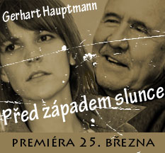 Činoherní klub uvede Hauptmannovu hru Před západem slunce