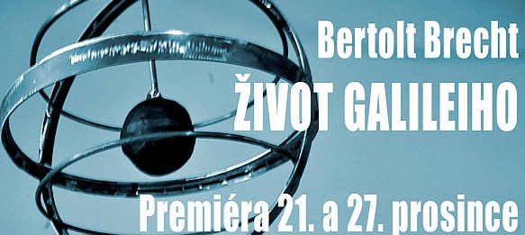 Divadlo Na zábradlí uvede premiéru Brechtova Života Galileiho