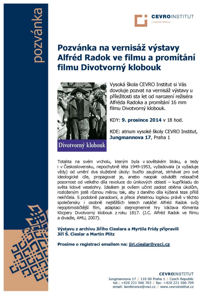 Vernisáž výstavy Alfréd Radok ve filmu a promítání 16mm filmu Divotvorný klobouk