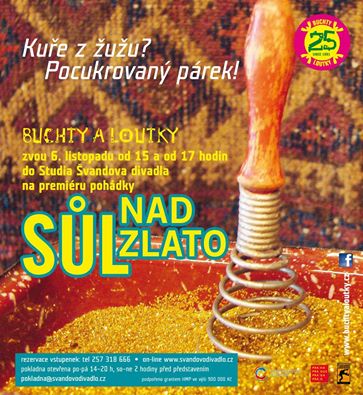 Buchty a loutky představí svou verzi pohádky Sůl nad zlato