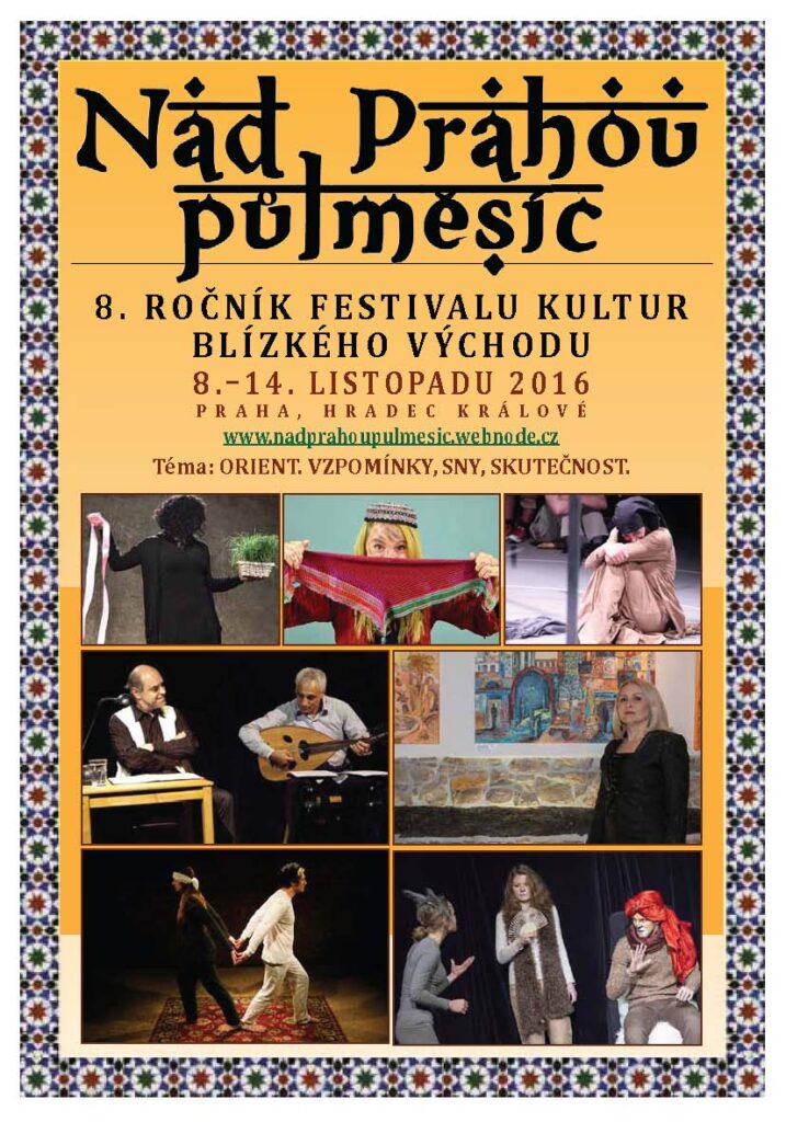 8. ročník festivalu kultur Blízkého východu  Nad Prahou půlměsíc