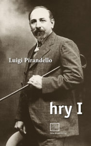 luigi-pirrandelo_hry-i-_obal