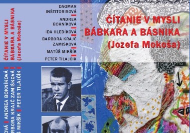 Vyšla monografia Čítanie v mysli bábkara a básnika (Jozef Mokoša)