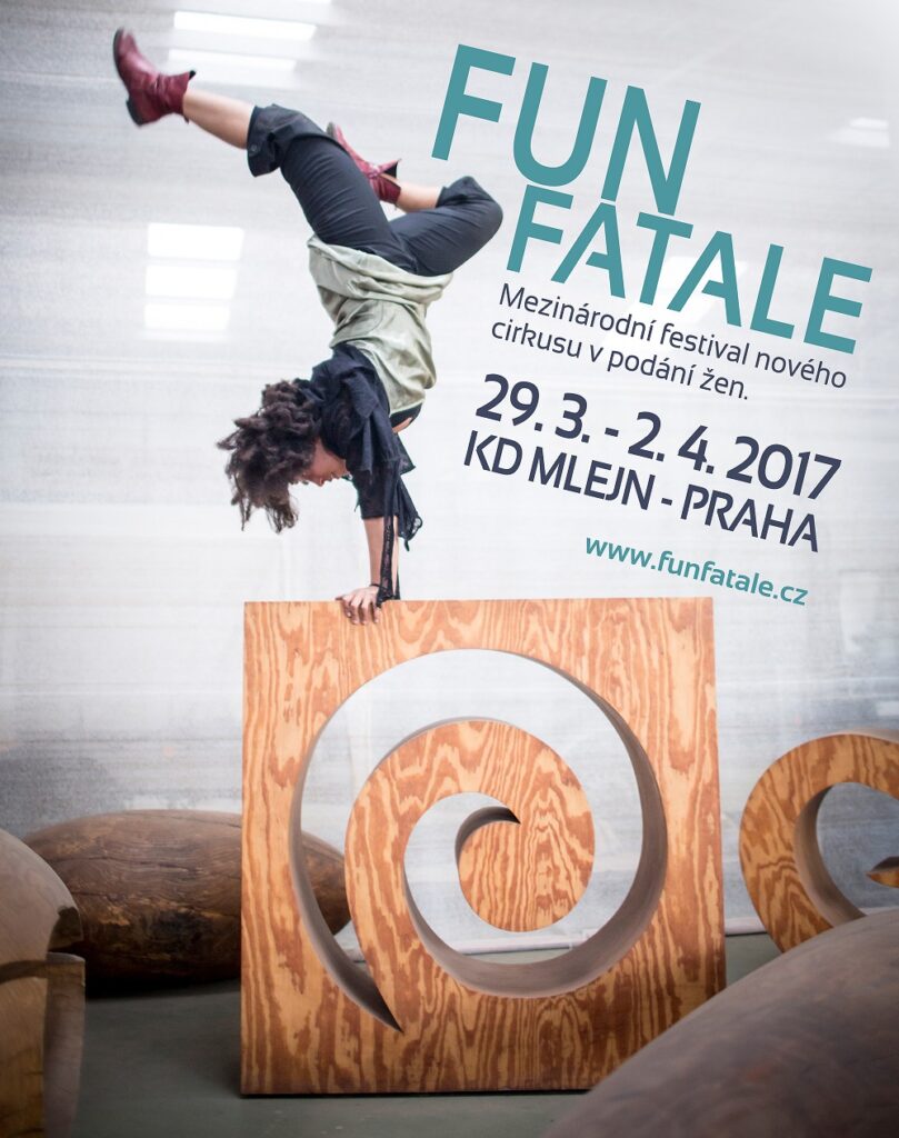 Fun Fatale 2017 – ženy a nový cirkus