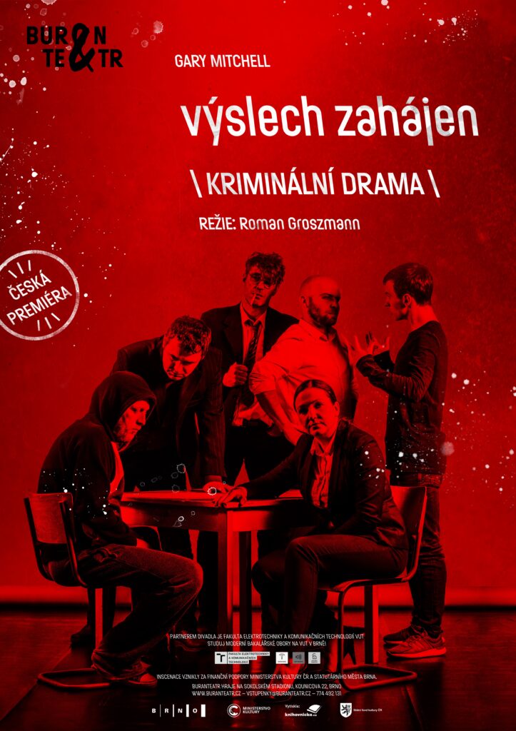 BuranTeatr chystá jako závěrečnou premiéru sezony hru irského dramatika Garyho Mitchella Výslech zahájen