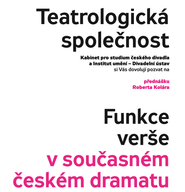 Pozvánka na přednášku: Funkce verše v současném českém dramatu