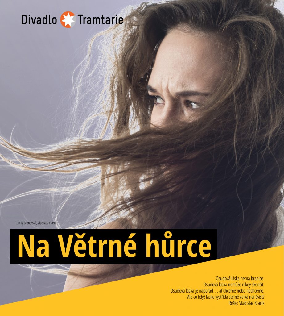 Divadlo Tramtarie uvede divadelní adaptaci klasického románu Emily Brontëové Na Větrné hůrce