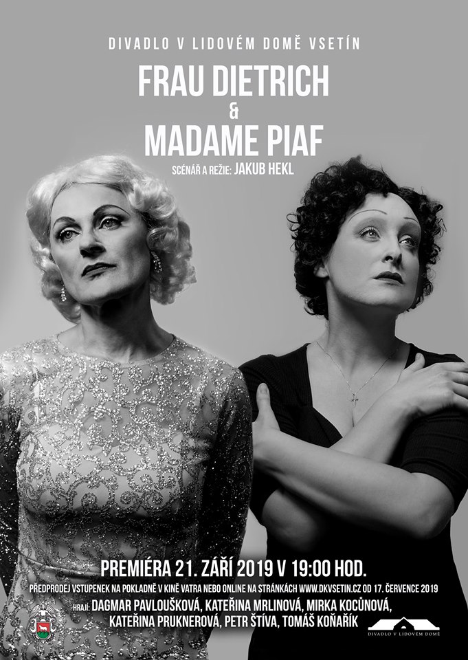 Vsetínské Divadlo v Lidovém domě zahájí sezónu premiérou autorské hry Frau Dietrich & Madame Piaf