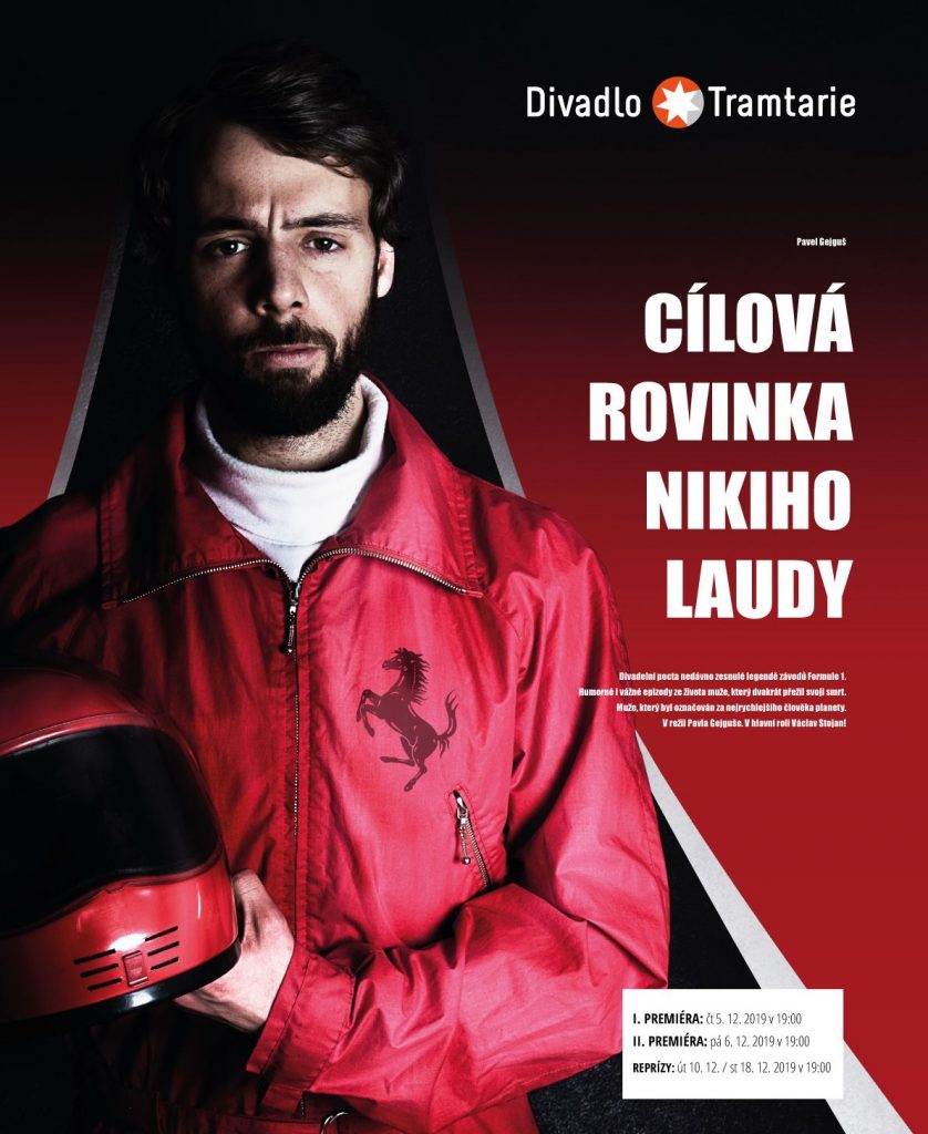 Druhou premiérou Divadla Tramtarie v sezóně 2019/2020 je životopisné drama Cílová rovinka Nikiho Laudy