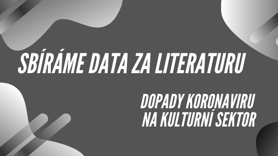 Dopady koronaviru na kulturní sektor – dotazník pro oblast literatury