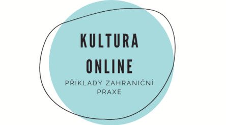 Kultura online: příklady zahraniční praxe