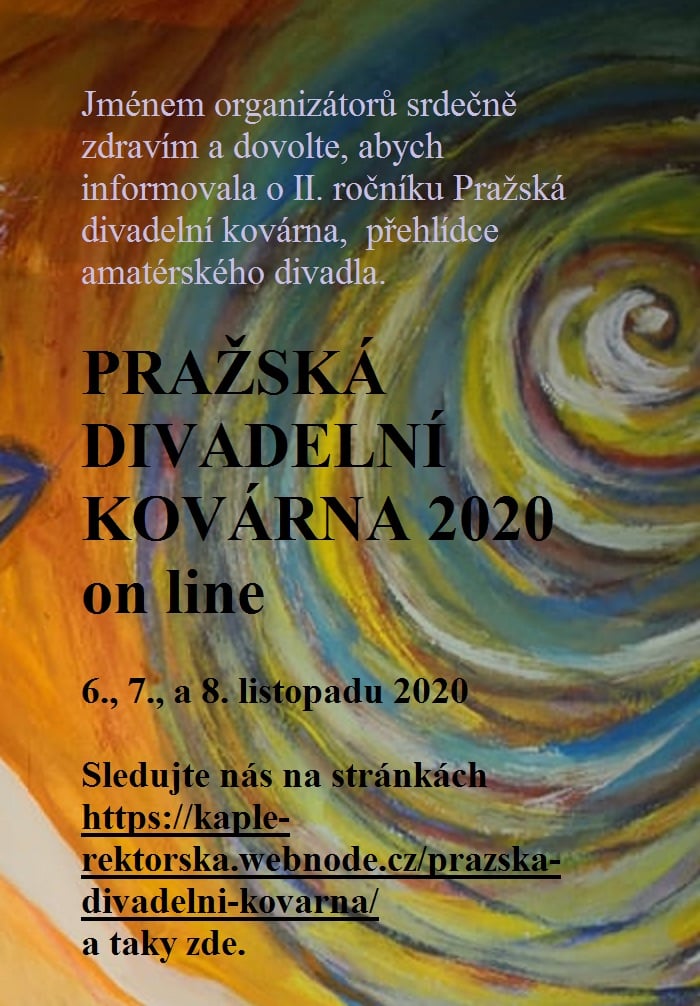 Přehlídka amatérského divadla Pražská divadelní kovárna 2020 proběhne online