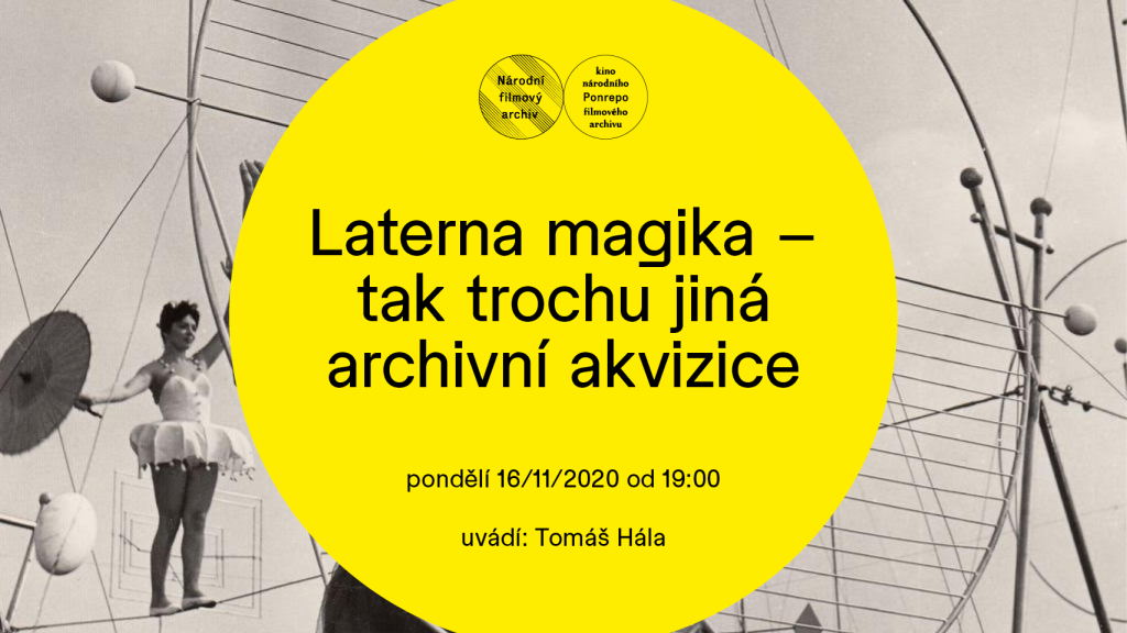 Ponrepo online | Laterna Magika – tak trochu jiná archivní akvizice