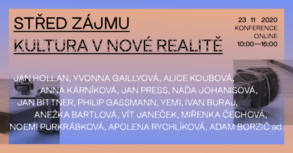 Střed zájmu: Kultura v nové realitě – konference