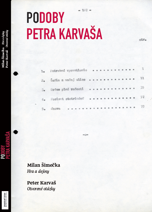 Divadelný ústav Bratislava vydal publikaci Po/doby Petra Karvaša