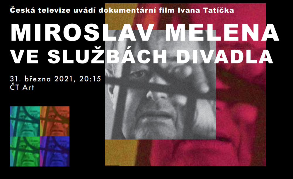 ČT Art: Miroslav Melena ve službách divadla