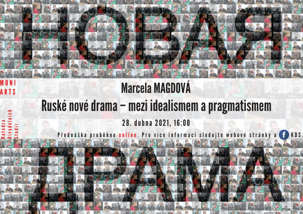 Pozvánka na přednášku: Ruské nové drama – mezi idealismem a pragmatismem