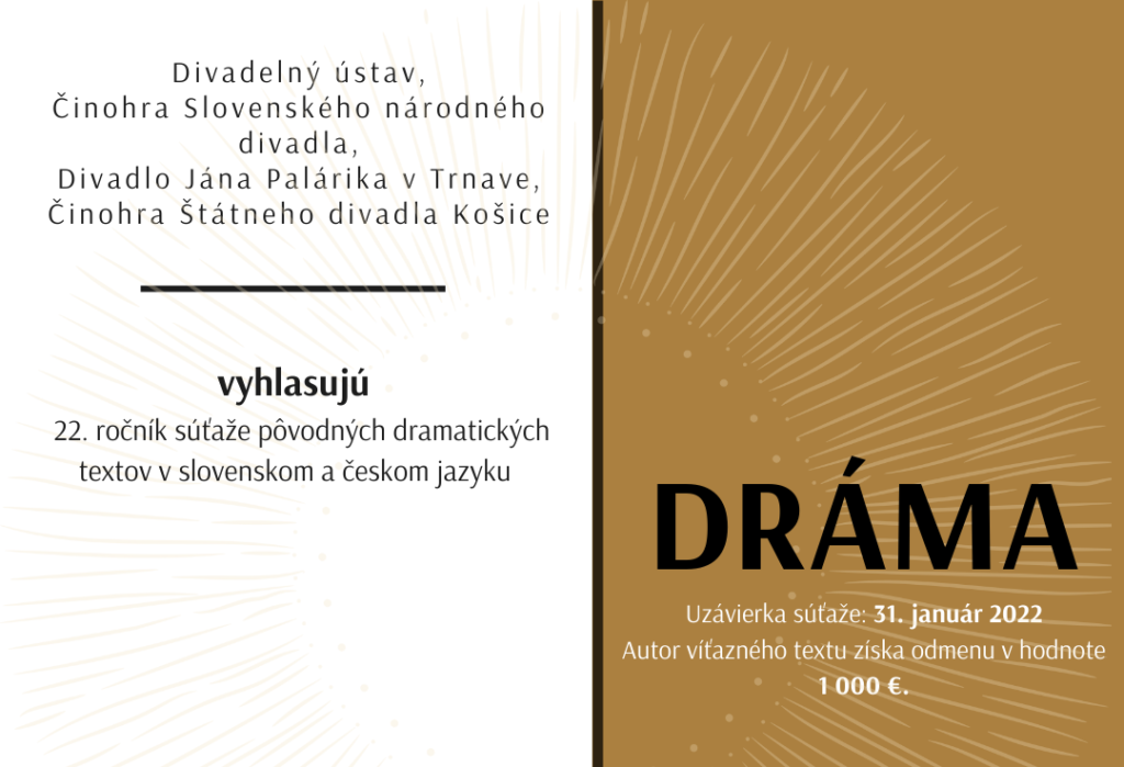 Dramatičky a dramatici môžu opäť súťažiť o najlepší dramatický text. Súťaž DRÁMA je vyhlásená