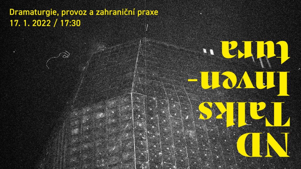 Dramaturgie, provoz a zahraniční praxe jako téma lednových ND Talks na Nové scéně