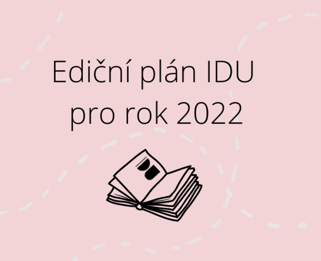 Ediční plán IDU pro rok 2022