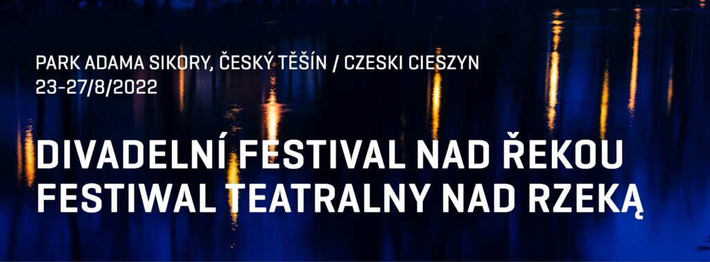 Těšínské divadlo uvede sedm představení na letošním ročníku Divadelního festivalu nad řekou