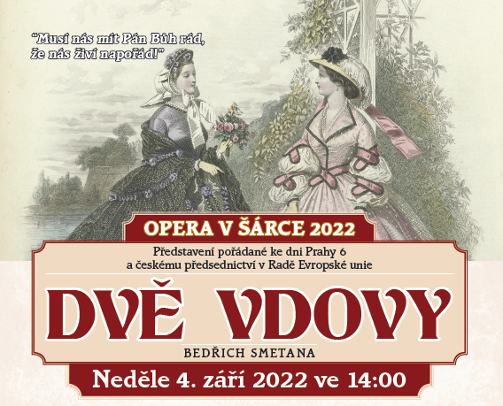 V pražském přírodním divadle v Šárce bude letos k vidění Smetanova opera Dvě vdovy