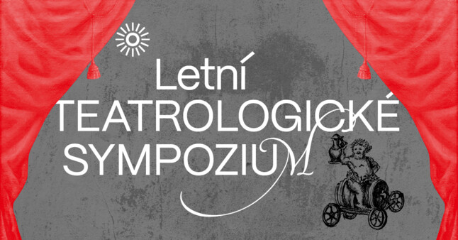 Letní teatrologické sympozium 2024