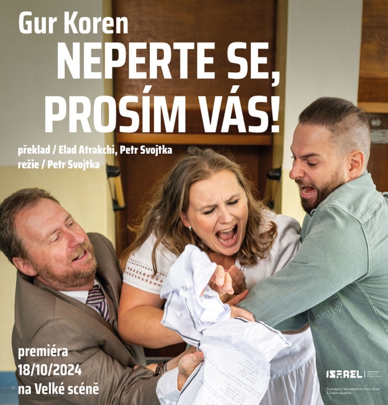 Městské divadlo v Mostě uvede hru izraelského autora Gura Korena „Neperte se, prosím vás!