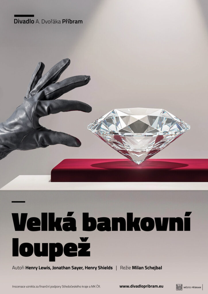 Divadlo Antonína Dvořáka v Příbrami uvede premiéru akční komedie Velká bankovní loupež