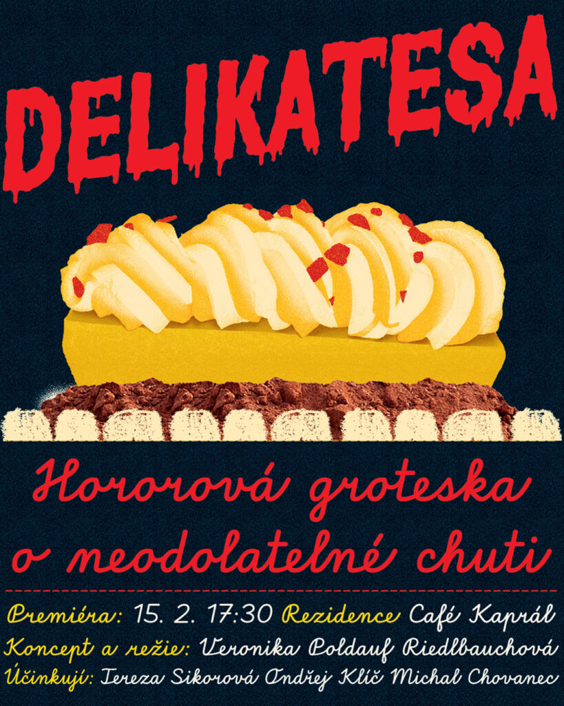 Hororová groteska o neodolatelné chuti. Mikro-teatro uvede novou inscenaci Delikatesa